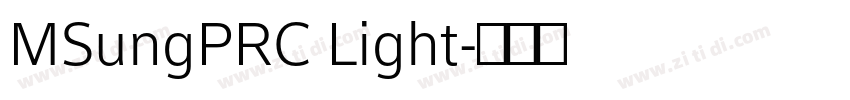 MSungPRC Light字体转换
